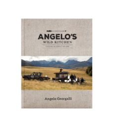 Angelo’s Wild Kitchen Cook Book